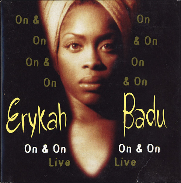 Erykah Badu - On & On | Releases | Discogs