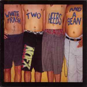 White Trash, Two Heebs And A Bean - NOFX