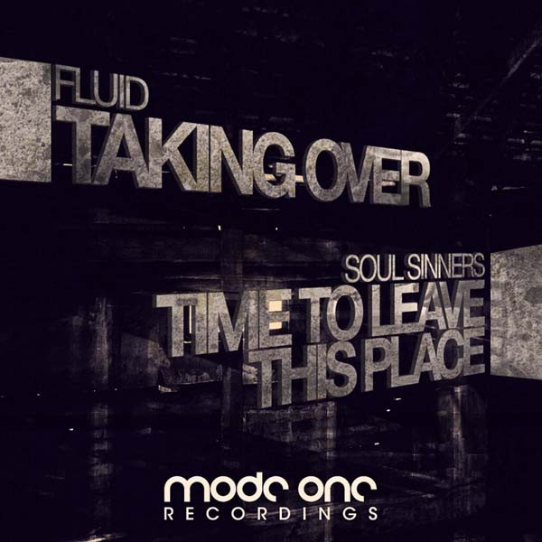 baixar álbum Fluid UK, Soul Sinners - Taking Over Time To Leave This Place