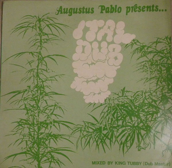 Augustus Pablo – Ital Dub (Vinyl) - Discogs