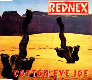 Cotton Eye Joe - Rednex
