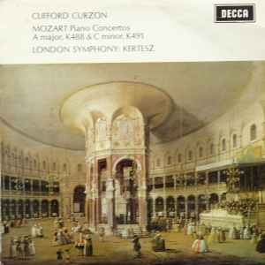 Piano Concertos A Major, K488 & C Minor, K491 - Clifford Curzon, Mozart, London Symphony, Kertesz