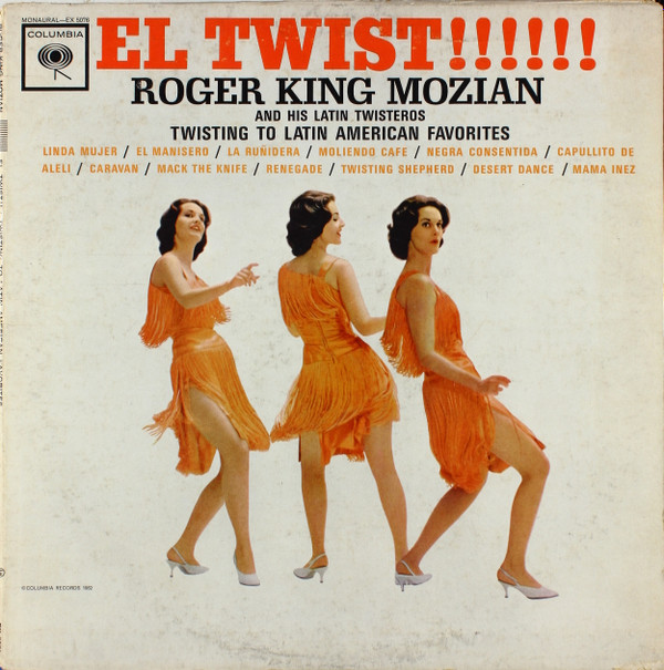 baixar álbum Download Roger King Mozian And His Latin Twisteros - El Twist album