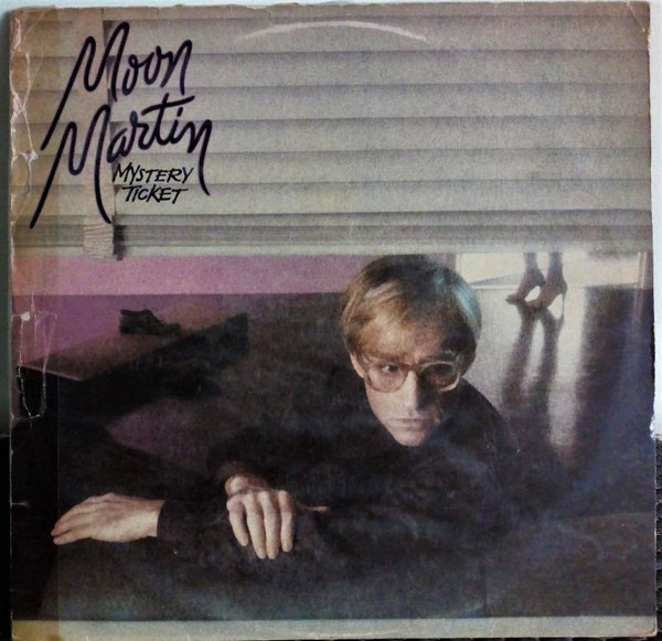 Moon Martin – Mystery Ticket (1982, Vinyl) - Discogs