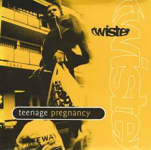 Twister (12) - Teenage Pregnancy album cover