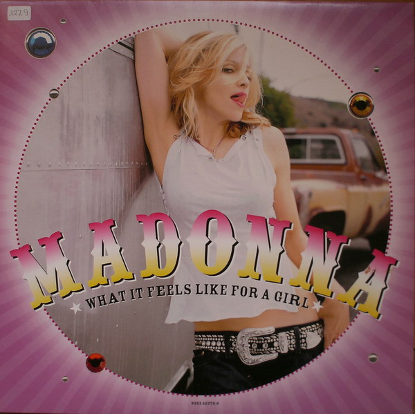 Madonna – What It Feels Like For A Girl (2001, Vinyl) - Discogs