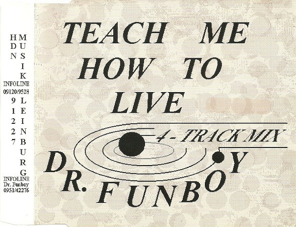 last ned album Dr Funboy - Teach Me How To Live