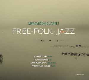 Improvision Quartet - Free-Folk-Jazz album cover