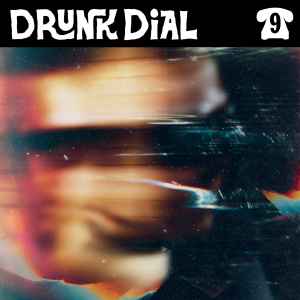 Ditches - Drunk Dial #9