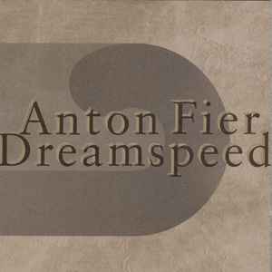 Anton Fier - Dreamspeed