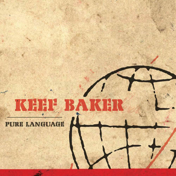 Keef Baker – Pure Language (2006, CD) - Discogs