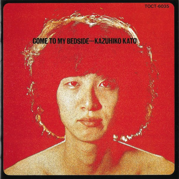 ladda ner album Kazuhiko Kato - Come To My Bedside