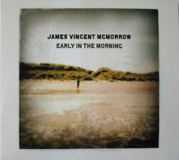 James Vincent McMorrow - Early In The Morning | Releases | Discogs