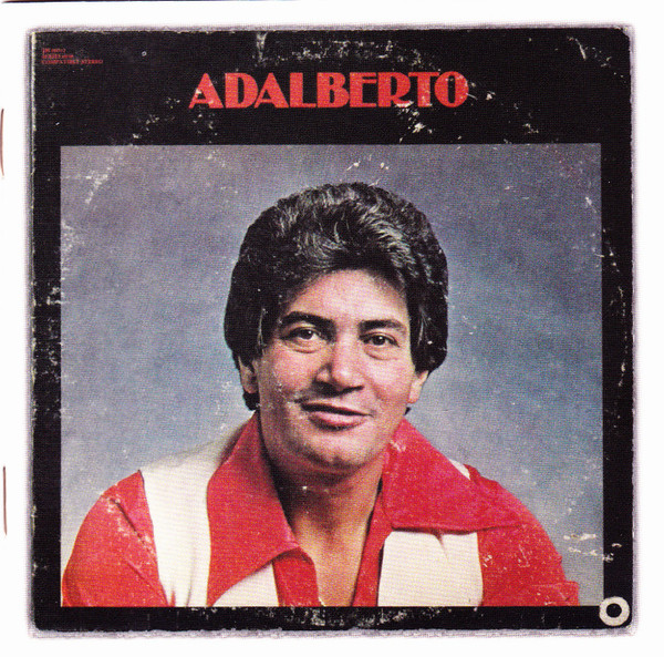 Adalberto Santiago – Adalberto (2006, CD) - Discogs