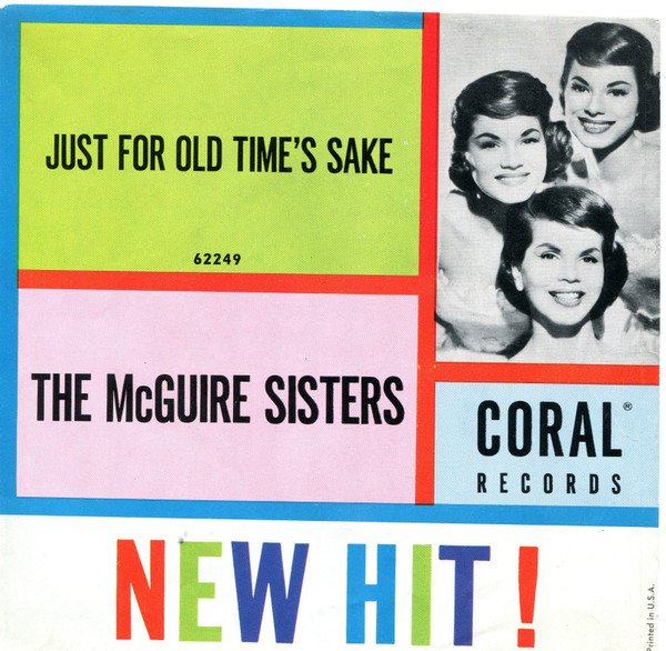 The McGuire Sisters – Just For Old Time's Sake (1961, Gloversville