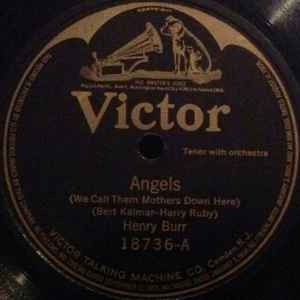 Henry Burr - Angels (We Call Them Mothers Down Here) / Over The Hill album cover