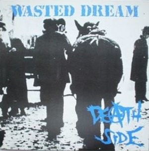 Death Side – Wasted Dream (1989, Vinyl) - Discogs