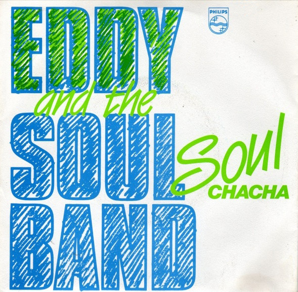 Eddy And The Soulband Soul Chacha 1983 Vinyl Discogs