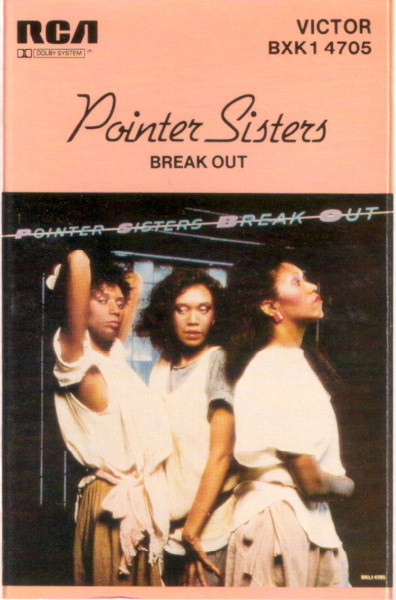 Pointer Sisters – Break Out (1983, Cassette) - Discogs