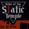 Order Of The Static Temple - Rise In Fire
