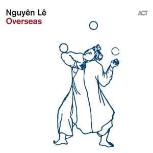 Nguyên Lê - Overseas album cover