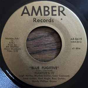 Fugitive's IV - You Are The One I Love / Blue Fugitive album cover