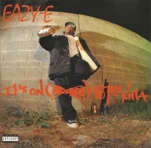 It's On (Dr. Dre) 187um Killa - Eazy-E