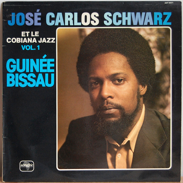 baixar álbum José Carlos Schwarz Et Le Cobiana Jazz - Vol 1 Guinée Bissau