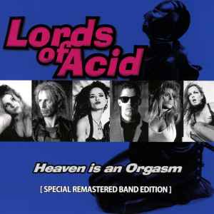 Lords Of Acid - Heaven Is An Orgasm album cover