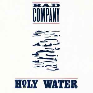 Bad Company (3) - Holy Water album cover