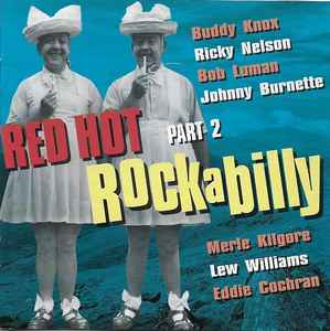 Red Hot Rockabilly Part 2 - Various