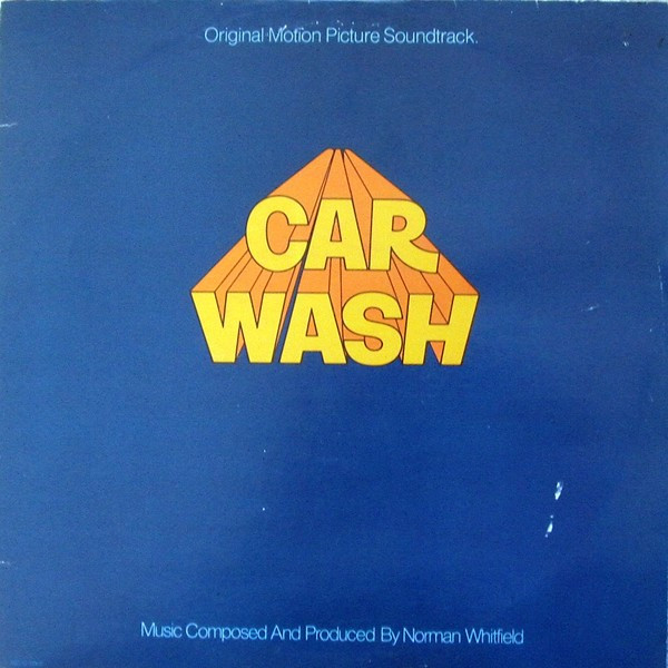Rose Royce – Car Wash (Original Motion Picture Soundtrack) (1996 