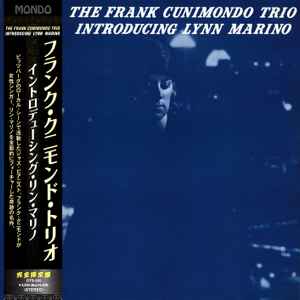 The Frank Cunimondo Trio Introducing Lynn Marino - The Frank