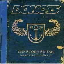 Donots - The Story So Far / Ibbtown Chronicles album cover