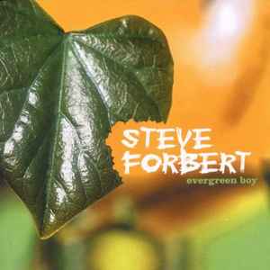 Steve Forbert - Evergreen Boy