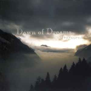 Dawn Of Dreams (2) - Fragments