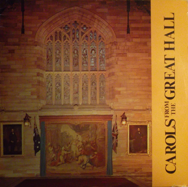 descargar álbum Sydney University Musical Society Centenary Choir - Carols From The Great Hall