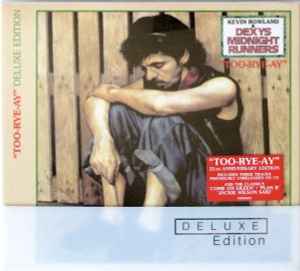 Too-Rye-Ay - Kevin Rowland & Dexys Midnight Runners