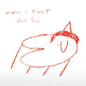 Men I Trust - Oncle Jazz album cover