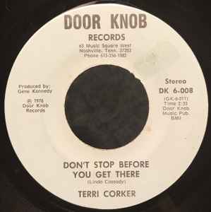 Terri Corker - Don’t Stop Before You Get There / I Believe You album cover