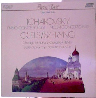 Album herunterladen Tchaikovsky, Emil Gilels, Henryk Szeryng - Piano Concerto No1 Violino Concerto In D