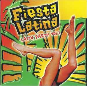 Fiesta Latina - Latin Party... Vol.1 (2000, CD) - Discogs