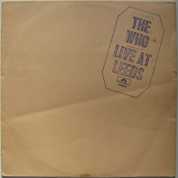 The Who – Live At Leeds (Gatefold, Vinyl) - Discogs