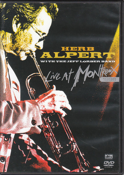 Herb Alpert With The Jeff Lorber Band – Live At Montreux 1996