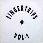 Cover of Fingertrips Vol. 1, 1990, Vinyl