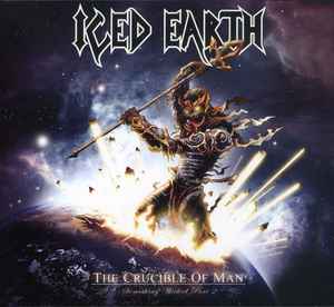Iced Earth - The Crucible Of Man: Something Wicked Part 2 album cover