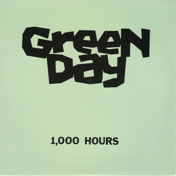 Green Day – 1,000 Hours (Vinyl) - Discogs