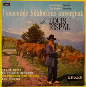Louis Rispal - L'Ensemble Folklorique Auvergnat album cover