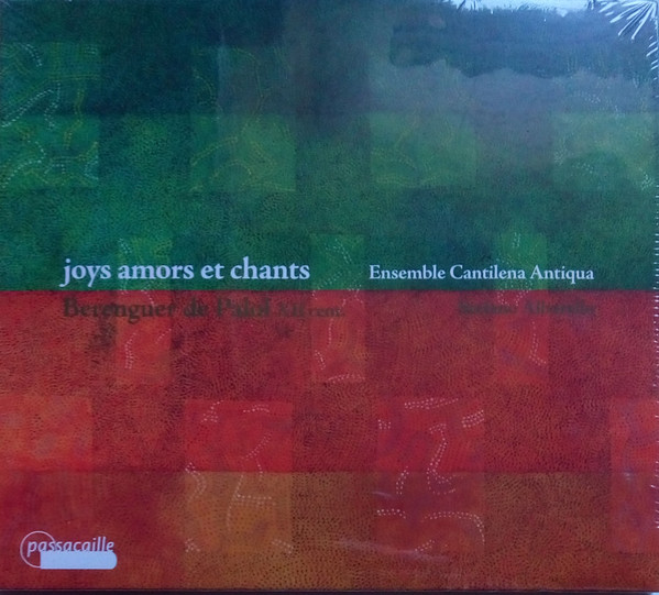 lataa albumi Ensemble Cantilena Antiqua, Stefano Albarello - Joys Amors Et Chants Berenguer De Palol XII Cent