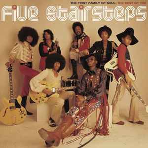 Five Stairsteps - The First Family Of Soul: The Best Of The Five Stairsteps album cover